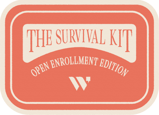 2022 Open Enrollment Survival Guide